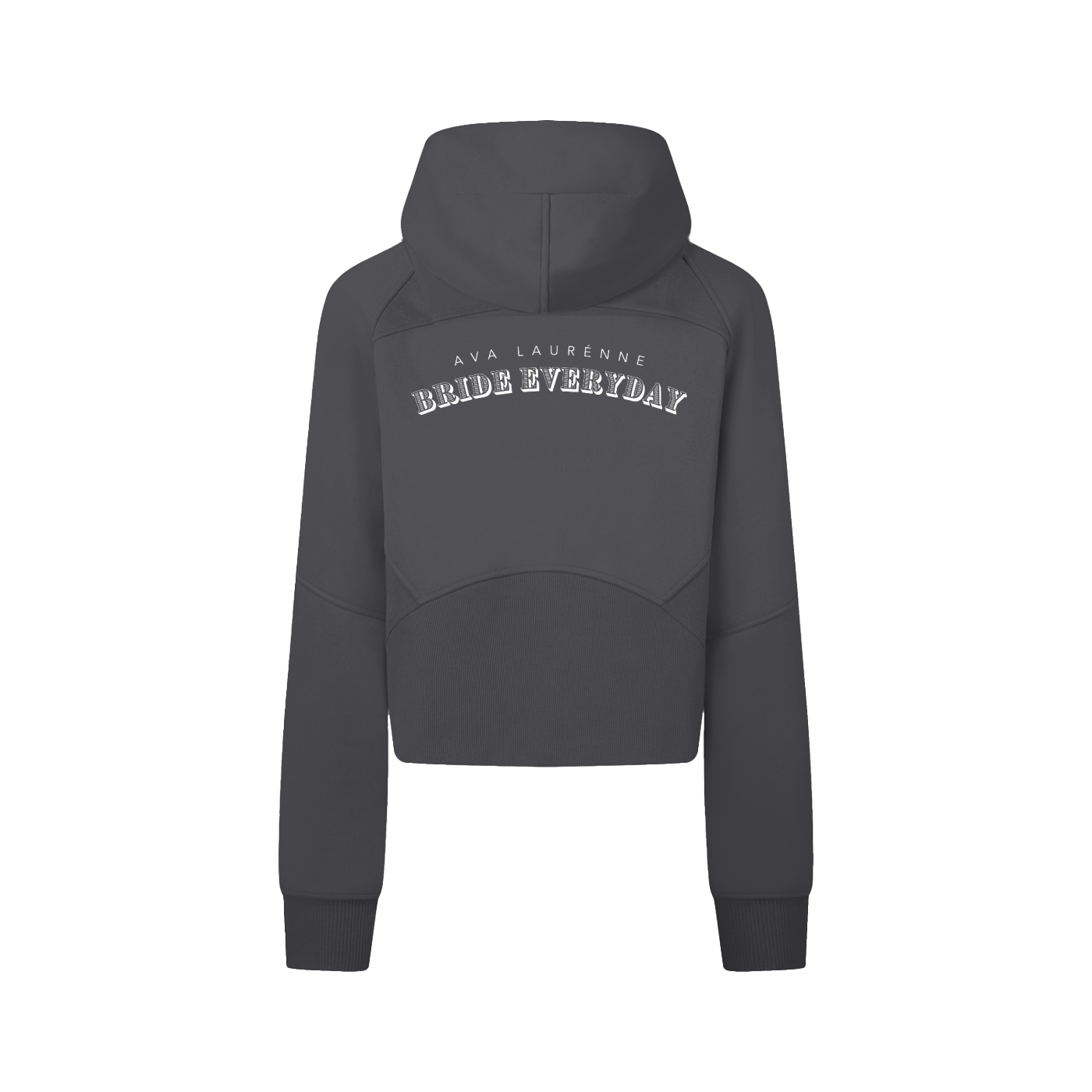 Bride Every Day Zip Up Hoodie